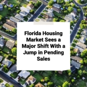 Florida Housing Market Sees a Major Shift With a Jump in Pending Sales